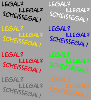 Aufkleber Legal Illegal Scheissegal